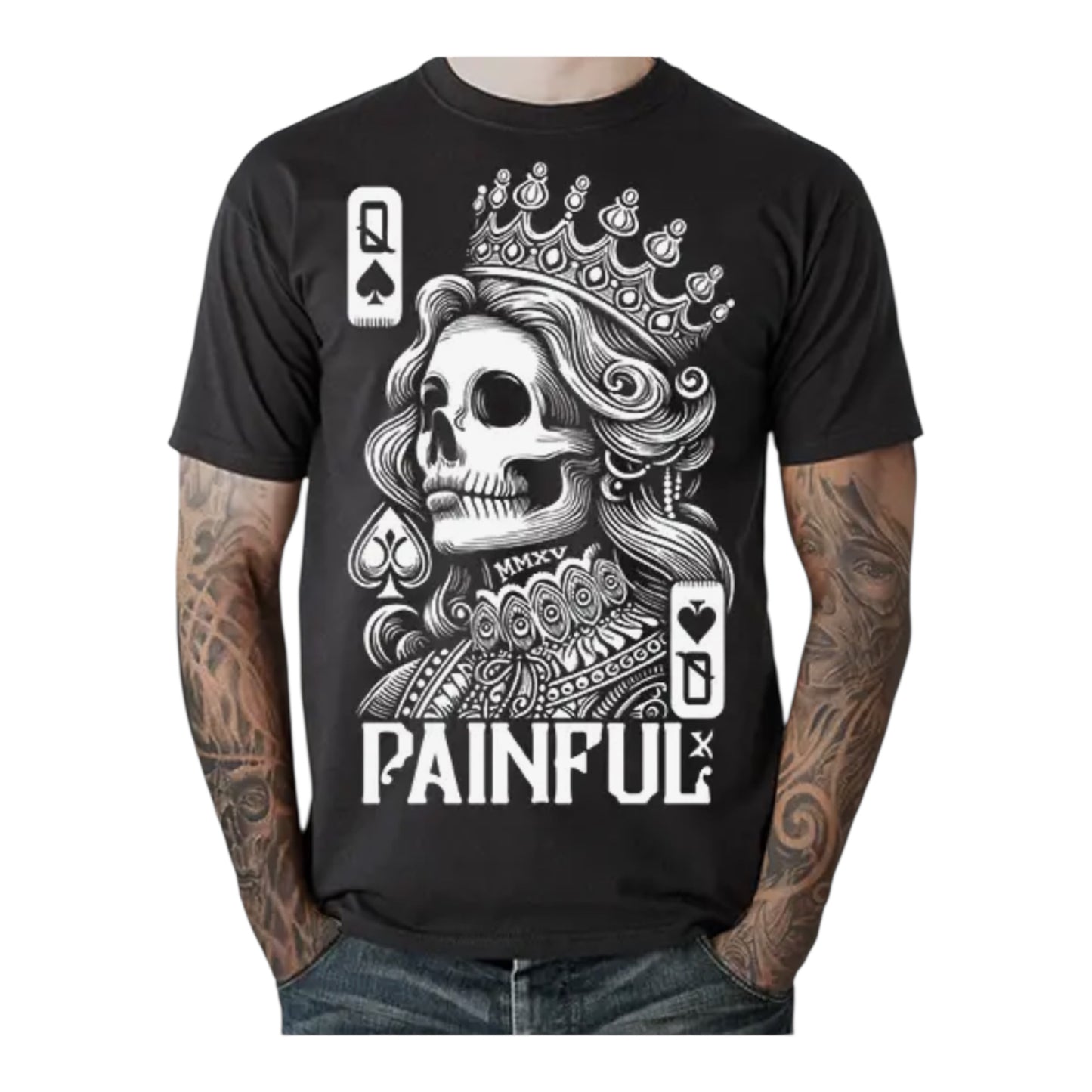 T-Shirt Queen- Painful